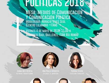 Seminario de Perspectivas Políticas 2018: Medios de comunicación y comunicación política