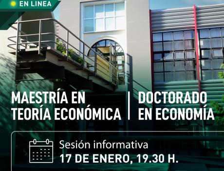 Maestría en Teoría Económica y Doctorado en Economía