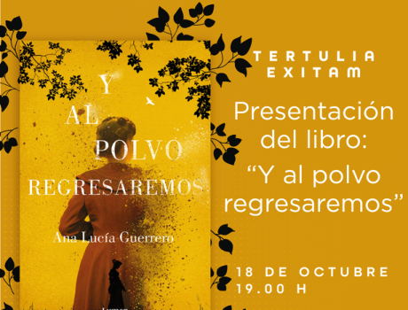 Presentación de libro: "Y al polvo regresaremos"