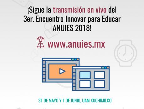 3er Encuentro Innovar para Educar ANUIES 2018