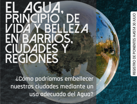 XII Seminario de Estética y Ciudad (DAAD/ITAM): El agua principio de vida y belleza en barrios, ciudades y regiones
