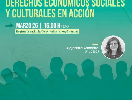 Póster Posgrados ITAM te invita al webinar: “Derechos económicos sociales y culturales en acción” de la Maestría en Derechos Hum
