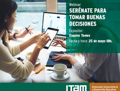 Webinar: Serénate para tomar buenas decisiones