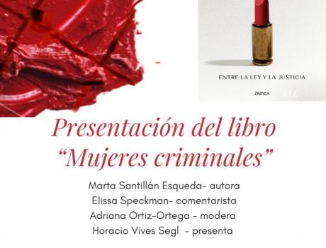 Presentación del libro "Mujeres Criminales" 