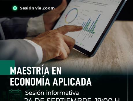 Sesión Informativa Maestría en Economía Aplicada