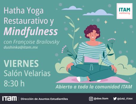 Hatha yoga restaurativo y mindfulness, con Françoise Brailovsky, viernes 8:30 h