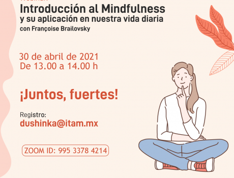 Introducción al Mindfulness y su aplicación en nuestra vida diaria, con Françoise Brailovsky